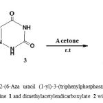 Fig. 1. Synthesis of dimethyl-2-(6-Aza uracil (1-yl)-3-(triphenylphosphoranylidene) butandioate 4 from the reaction between triphenylphosphine 1 and dimethylacetylendicarboxylate 2 with1,5 carbazon 3